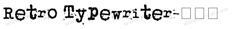 Retro Typewriter字体转换